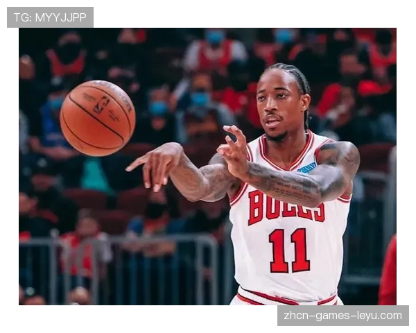 公牛攻防平衡,德罗赞连续高光表现,公牛德罗赞交易 公牛攻防平衡,德罗赞连续高光表现,公牛德罗赞交易